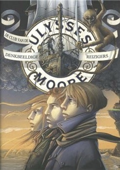 De Club van de Denkbeeldige Reizigers, Ulysses Moore #12 by Pierdomenico Baccalario
