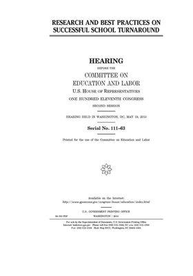 Research and best practices on successful school turnaround by United S. Congress, Committee on Education and Labo (house), United States House of Representatives