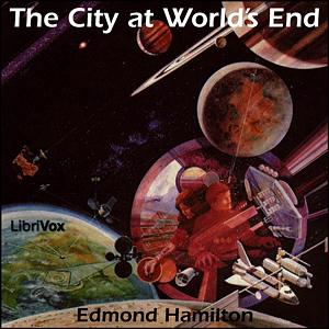 City at World's End by Edmond Hamilton