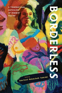 Borderless: A transnational anthology of feminist poetry by Melinda Smith, Saba Vasefi, Yvette Holt
