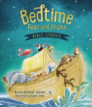 Bedtime Read and Rhyme Bible Stories by Bonnie Rickner Jensen