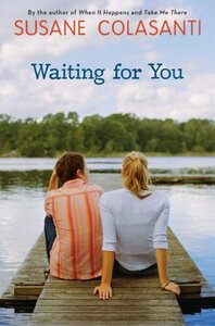 Waiting for You by Susane Colasanti