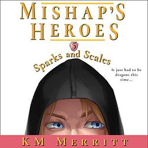 Sparks and Scales by KM Merritt