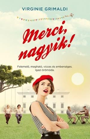 Merci, nagyik! by Virginie Grimaldi