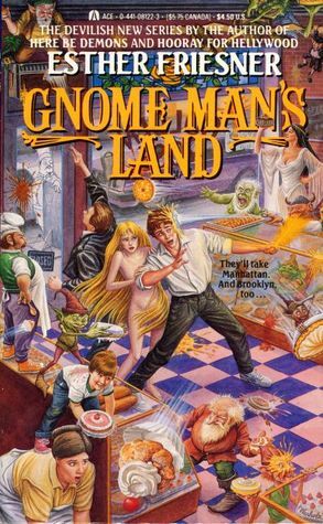 Gnome Man's Land by Esther M. Friesner