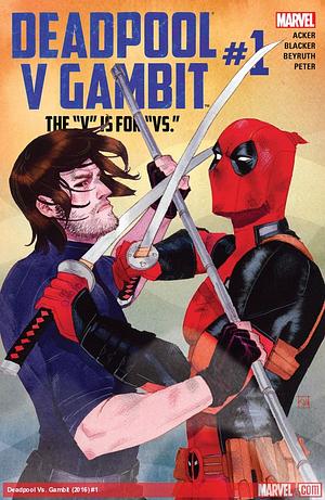Deadpool v Gambit #1 by Ben Acker