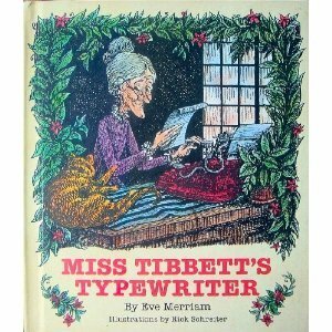 Miss Tibbett's Typewriter by Eve Merriam