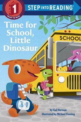 Time for School, Little Dinosaur by Gail Herman