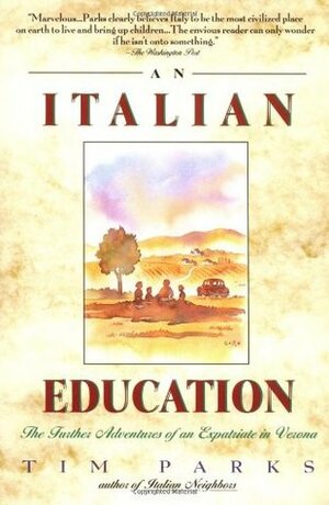 An Italian Education by Tim Parks