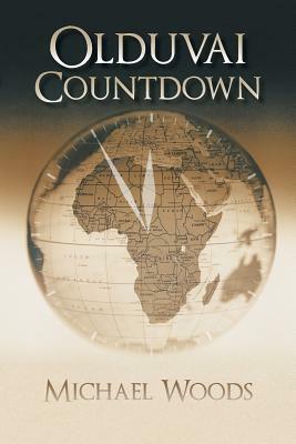 Olduvai Countdown by Michael Woods