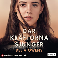 Där kräftorna sjunger by Delia Owens