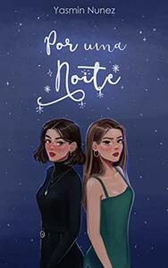 Por Uma Noite by Yasmin Nunez