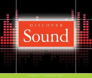 Discover Sound by Pamela Hall