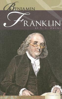 Benjamin Franklin by L. L. Owens