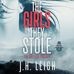 The Girls They Stole by JH Leigh