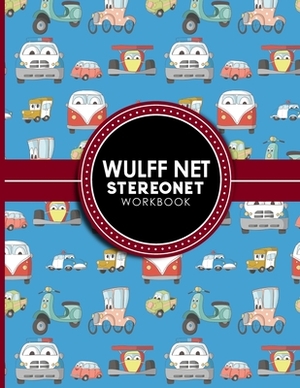 Wulff Net: Stereonet Workbook: Lower Hemisphere Graph For Plotting Geological Data For Geologist And Geology Students, Cute Cars by Moito Publishing