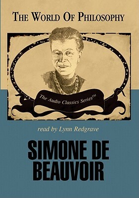 Simone de Beauvoir (The World of Philosophy) by Ladelle McWhorter, Lynn Redgrave