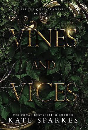 Vines and Vices by Kate Sparkes