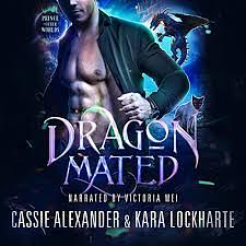 Dragon Mated by Kara Lockharte, Cassie Alexander