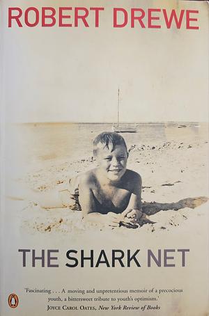 The Shark Net by Robert Drewe