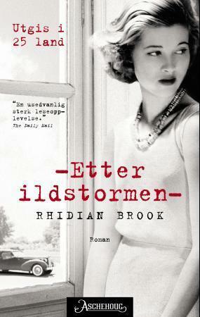 Etter ildstormen by Rhidian Brook, Ragnhild Eikli