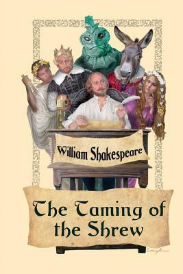 The Taming of the Shrew by William Shakespeare