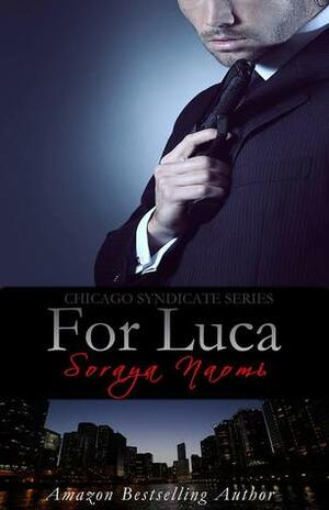 For Luca by Soraya Naomi