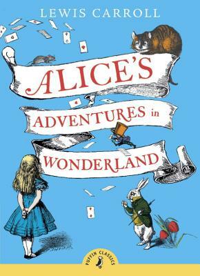 Alice's Adventures in Wonderland by Lewis Carroll