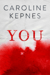 You by Caroline Kepnes