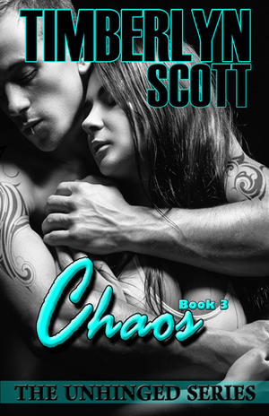 Chaos by Nicole Edwards, Timberlyn Scott