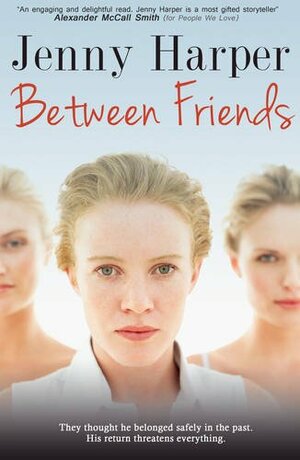 Between Friends by Jenny Harper