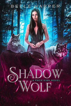 Shadow Wolf by Belle Harper