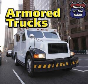 Armored Trucks by Norman D. Graubart