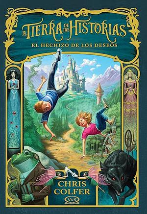 El Hechizo de los deseos by Chris Colfer