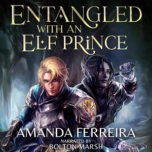 Entangled With An Elf Prince by Amanda Ferreira