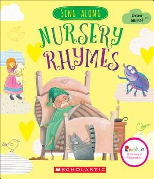 Sing-Along Nursery Rhymes (Rookie Nursery Rhymes) by Various