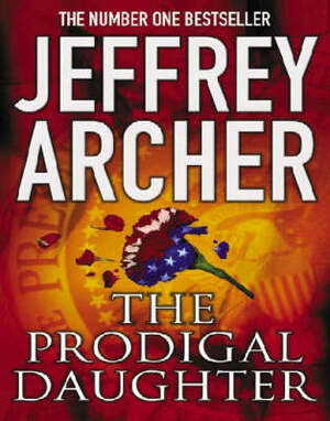 The Prodigal Daughter by Jeffrey Archer