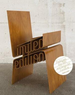 Limited Edition: Prototypes, One-Offs and Design Art Furniture by Sophie Lovell