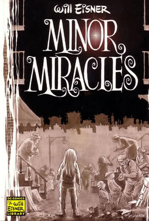 Minor Miracles by Will Eisner