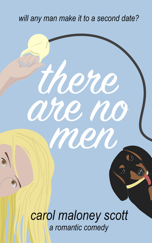 There Are No Men by Carol Maloney Scott