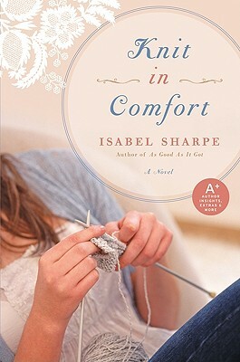 Knit in Comfort by Isabel Sharpe