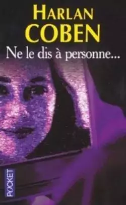 Ne le dis à personne by Harlan Coben