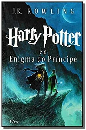 Harry Potter e o Enigma do Príncipe by J.K. Rowling
