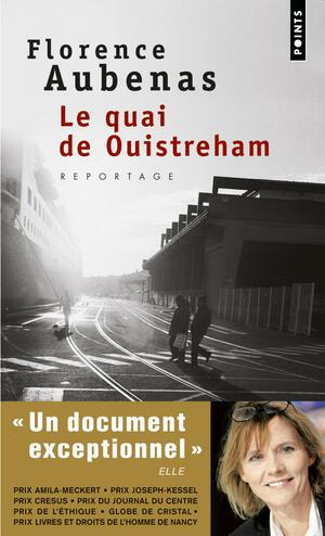 Le quai de Ouistreham by Florence Aubenas