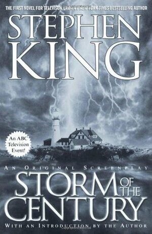 Storm of the Century - An Original Screenplay by Stephen King