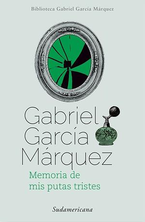 Memoria de mis putas tristes by Gabriel García Márquez