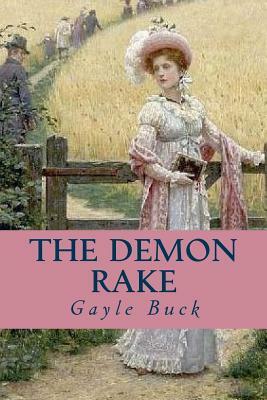 The Demon Rake by Gayle Buck