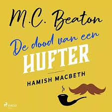 De dood van een hufter by M.C. Beaton