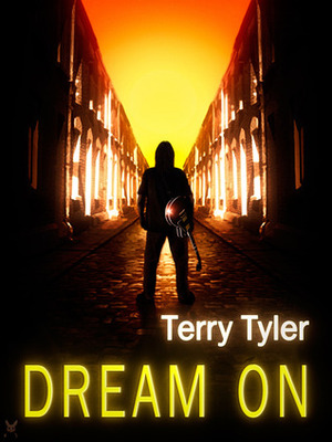 Dream On by Terry Tyler