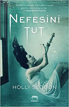 Nefesini Tut by Holly Seddon